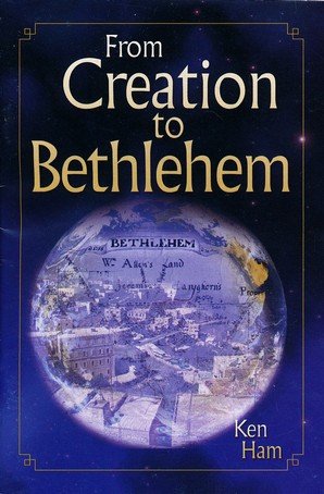 From Creation to Bethlehem (9781893345706) by Unknown Author