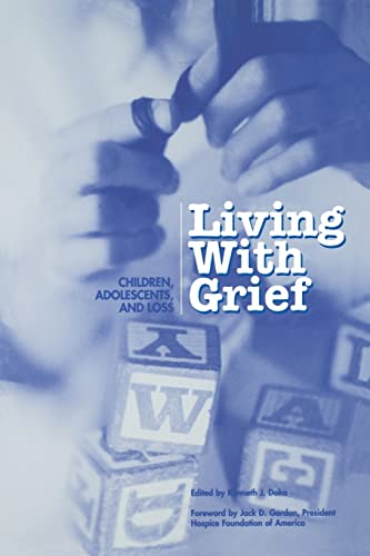 Stock image for Living With Grief: Children, Adolescents and Loss for sale by Chiron Media