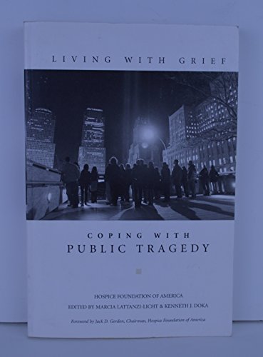 Imagen de archivo de Coping With Public Tragedy (Living With Grief) a la venta por BookHolders