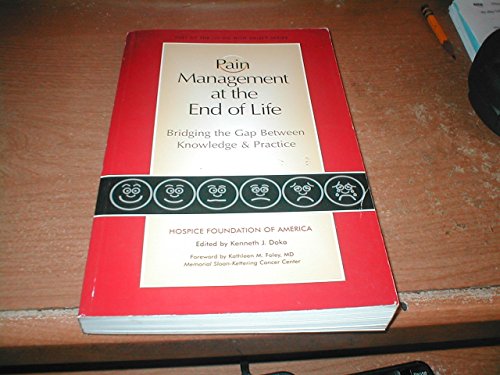 Stock image for Living with Grief: Pain Management at the End of Life: Bridging the Gap Between Knowledge & Practice for sale by Open Books