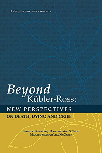 Stock image for Beyond Kubler-Ross: New Perspectives of Death, Dying and Grief for sale by ThriftBooks-Atlanta