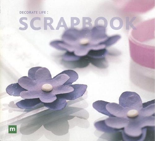 Decorate Life : Scrapbook