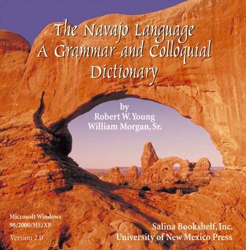 The Navajo Language: A Grammar and Colloquial Dictionary (English and Navaho Edition) (9781893354012) by Young, Robert W.; Sr., William Morgan