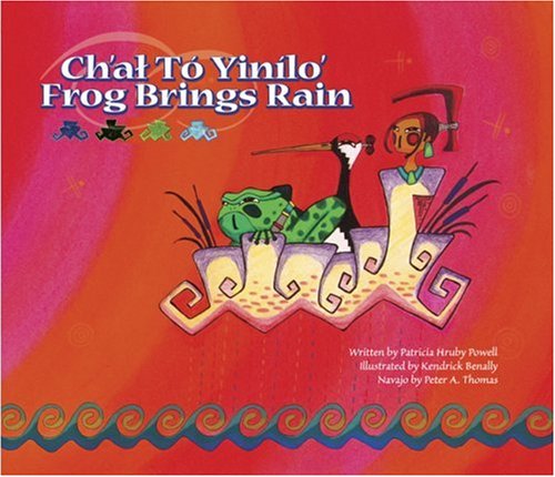 Imagen de archivo de Ch'at to Yinilo'/Frog Brings Rain a la venta por Better World Books