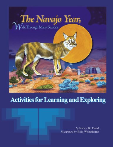 9781893354982: The Navajo Year, Walk Through Many Seasons: Activities for Learning and Exploring