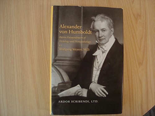 Stock image for Alexander von Humboldt : Patron Extraordinaire of for sale by medimops