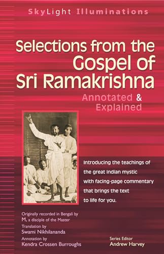 Imagen de archivo de Selections from the Gospel of Sri Ramakrishna, Annotated & Explained a la venta por Eric James