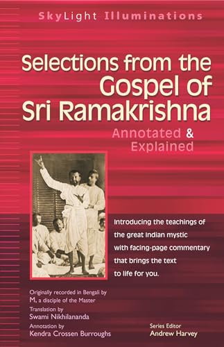 Stock image for Selections from the Gospel of Sri Ramakrishna, Annotated & Explained for sale by Eric James