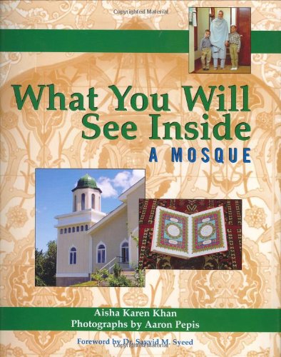 Beispielbild fr What You Will See Inside a Mosque zum Verkauf von Half Price Books Inc.