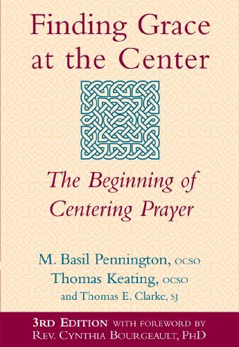 Imagen de archivo de Finding Grace at the Center : The Beginning of Centering Prayer a la venta por Better World Books