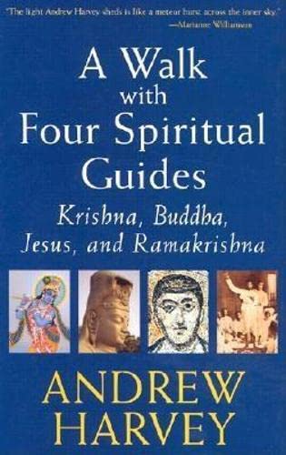 Beispielbild fr A Walk with Four Spiritual Guides: Krishna, Buddha, Jesus, and Ramakrishna zum Verkauf von Wonder Book