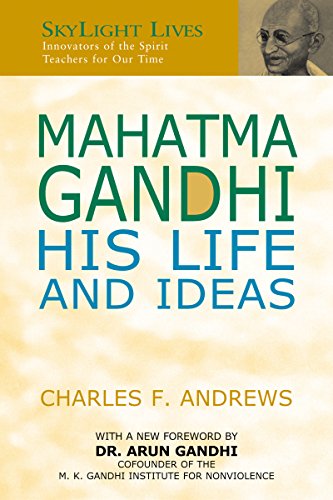 Stock image for Mahatma Gandhi: His Life and Ideas (SkyLight Lives) for sale by SecondSale