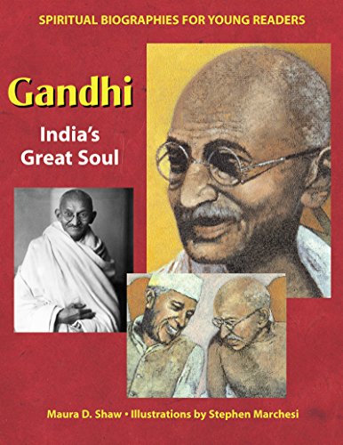 Gandhi: India's Great Soul (Spiritual Biographies for Young Readers) (9781893361911) by Shaw, Maura D.