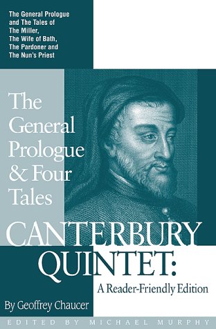 Beispielbild fr Canterbury Quintet : The General Prologue and Four Tales: A Reader-Friendly Edition zum Verkauf von Better World Books