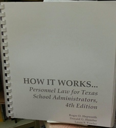 Beispielbild fr How it Works . Personnel Law for Texas School Administrators zum Verkauf von HPB-Red