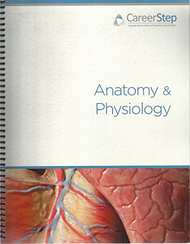 Stock image for Career Step, Anatomy & Physiology (2013) for sale by ThriftBooks-Dallas