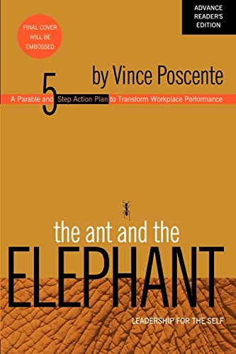 Stock image for The Ant and the Elephant: Leadership For the Self for sale by Gulf Coast Books