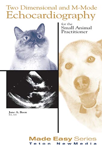 9781893441309: Two Dimensional & M-mode Echocardiography for the Small Animal Practitioner (Made Easy Series)