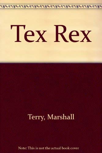 Imagen de archivo de Tex Rex a la venta por HPB-Ruby