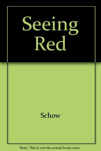 Seeing Red (9781893475137) by David J. Schow; Arthur Byron Cover; A.J. Krever; Lydia C. Marano