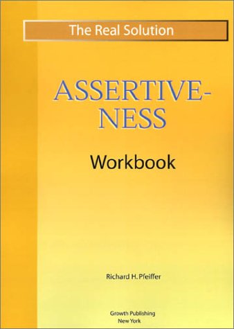 Beispielbild fr Real Solution Assertiveness Workbook Richard H. Pfeiffer zum Verkauf von GridFreed