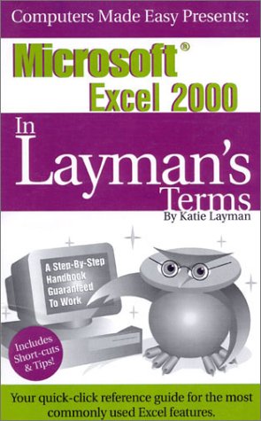 Stock image for Microsoft Excel 2000 In Laymans Terms for sale by Ezekial Books, LLC