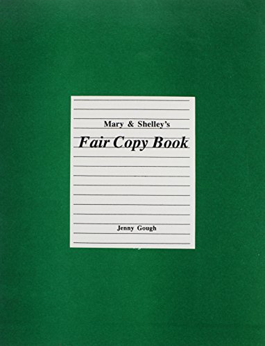 Stock image for Mary & Shelley's Fair Copy Book for sale by The Second Reader Bookshop