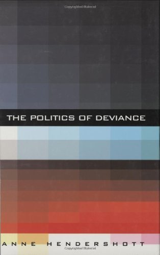 Stock image for The Politics of Deviance for sale by SuzyQBooks