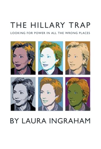 9781893554658: The Hillary Trap: Looking for Power in All the Wrong Places