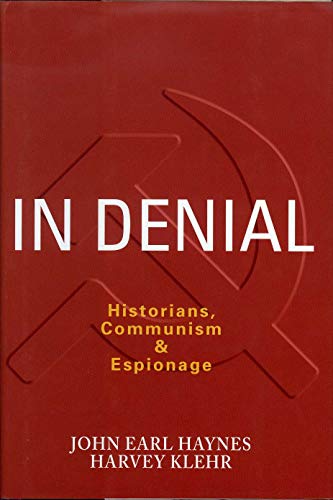 Beispielbild fr In Denial: Historians, Communism, and Espionage zum Verkauf von Orion Tech