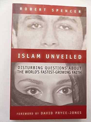 9781893554771: Islam Unveiled: Disturbing Questions About the World's Fastest-Growing Faith