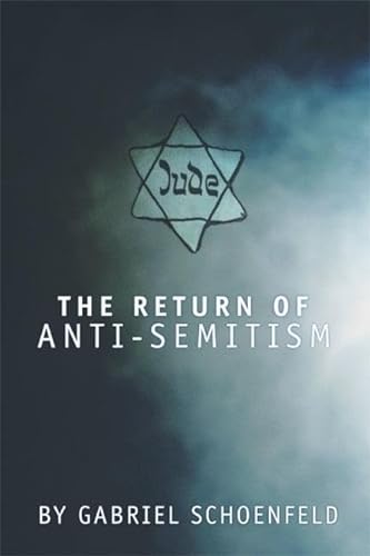 Stock image for The Return of Anti Semitism for sale by Wonder Book