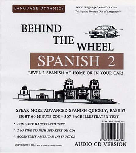 Stock image for Behind the Wheel Spanish II / 8 Multi-Track CDs /Complete 250 Page Illustrated Text / English Translations / Answer Keys & Tapescrip Frobose, Mark for sale by The Book Spot