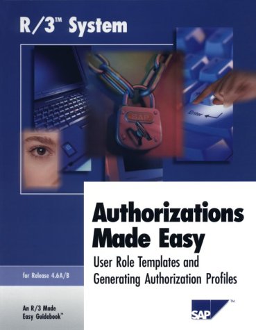 Stock image for R/3 Authorization Made Easy 4.6A/B for sale by Orion Tech