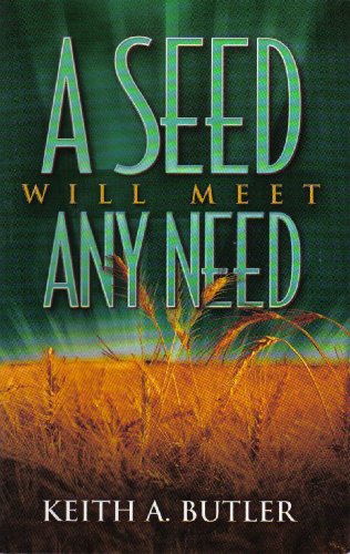 Imagen de archivo de A Seed Will Meet Any Need a la venta por ThriftBooks-Dallas