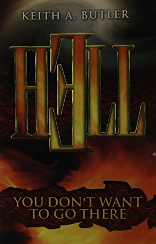 Imagen de archivo de Hell-You Don't Want to Go There a la venta por SecondSale