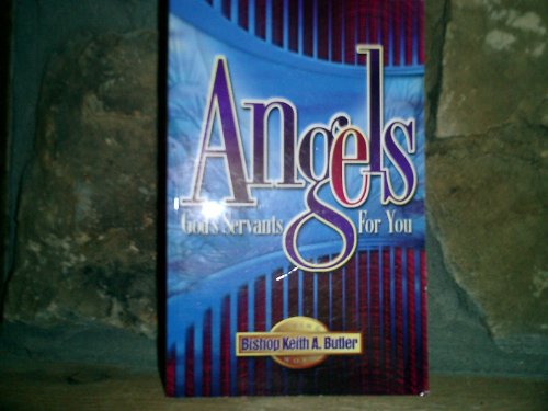 Stock image for Angels: God's Servants for You for sale by Gulf Coast Books