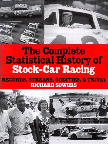 Beispielbild fr The Complete Statistical History of Stock-Car Racing: Records, Streaks, Oddities, and Trivia zum Verkauf von HPB-Emerald