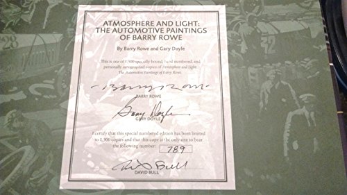 Atmosphere and Light: The Automotive Paintings of Barry Rowe (9781893618343) by Rowe, Barry; Doyle, Gary