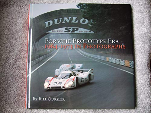 Imagen de archivo de Porsche Prototype Era: 1964-1973 in Photographs a la venta por HPB-Emerald