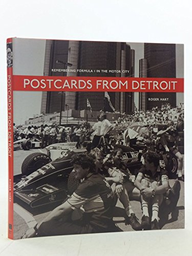 Beispielbild fr Postcards from Detroit : Remembering Formula 1 in the Motor City zum Verkauf von Better World Books