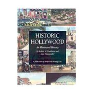 Beispielbild fr Historic Hollywood: An Illustrated History zum Verkauf von Books From California