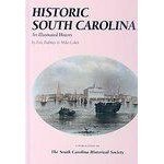 9781893619524: Historic South Carolina: An Illustrated History
