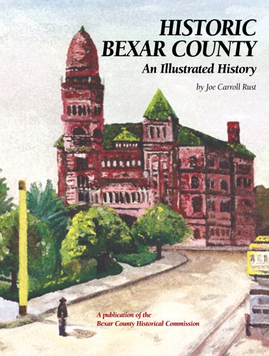 9781893619579: Historic Bexar County: An Illustrated History