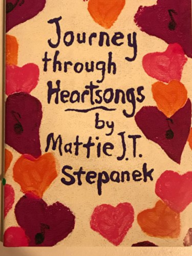 Journey Through Heartsongs - Stepanek, Mattie J. T.