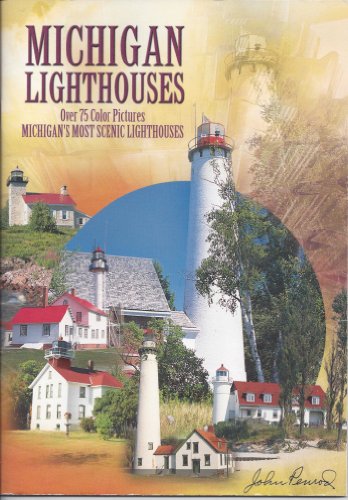 Beispielbild fr Michigan Lighthouses : 75 Color Pictures Covering Michigan's Most Scenic Lightho zum Verkauf von ThriftBooks-Atlanta