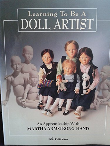 Imagen de archivo de Learning to Be a Doll Artist a la venta por Lost Books