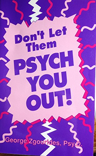 Beispielbild fr Don't Let Them Psych You Out zum Verkauf von Wonder Book