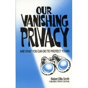 9781893626010: Our Vanishing Privacy