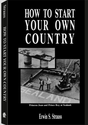 Stock image for How to Start Your Own Country for sale by AwesomeBooks